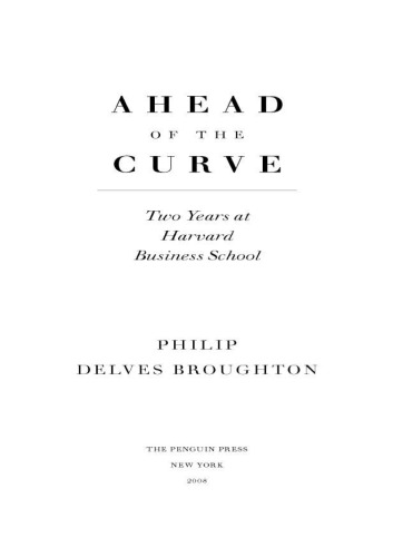 Ahead of the Curve: Two Years at Harvard Business School