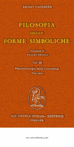 Filosofia delle forme simboliche: fenomenologia della conoscenza