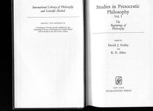 Studies in Presocratic Philosophy, Vol. I: The Beginnings of Philosophy