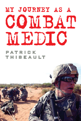 My Journey as a Combat Medic