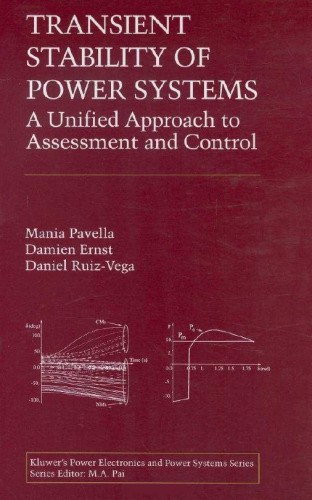 Transient Stability of Power Systems: A Unified Approach to Assessment and Control