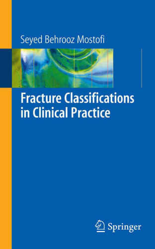 Fracture Classifications in Clinical Practice