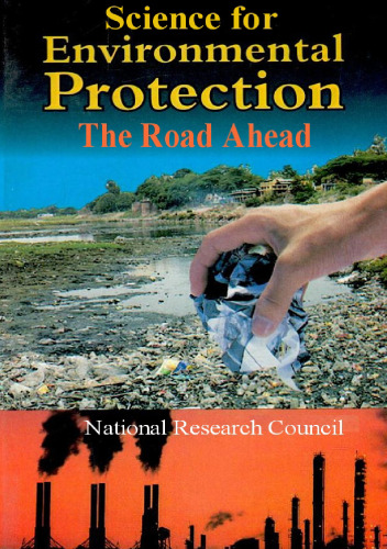 Science for Environmental Protection: The Road Ahead