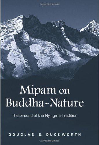 Mipam on Buddha-Nature: The Ground of the Nyingma Tradition