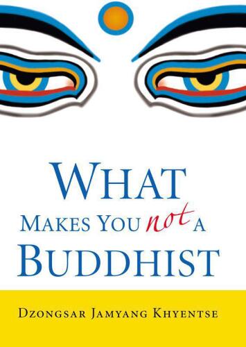 What Makes You Not a Buddhist