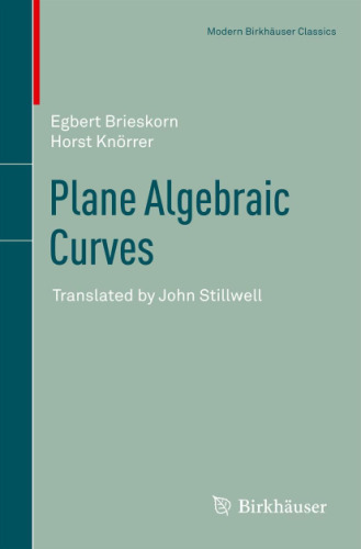 Plane Algebraic Curves: Translated by John Stillwell