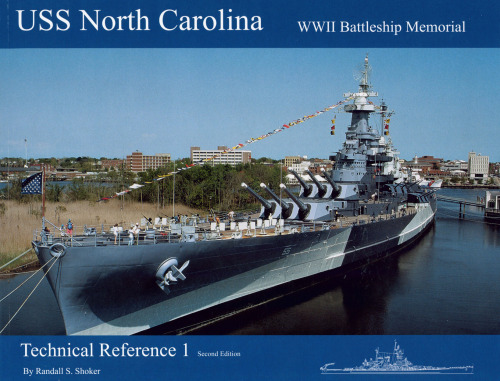 USS North Carolina Technical Reference 1 2nd Edition