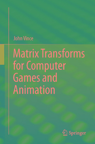 Matrix Transforms for Computer Games and Animation