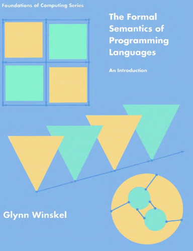 The formal semantics of programming languages: an introduction