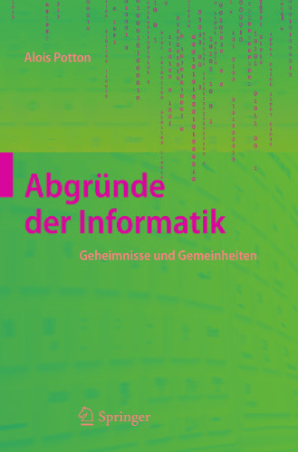 Abgründe der Informatik: Geheimnisse und Gemeinheiten