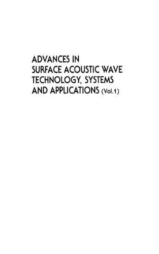 Advances in surface acoustic wave technology, systems, and applications : Vol. 1