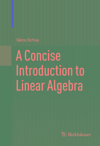 A Concise Introduction to Linear Algebra