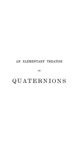 An elementary treatise on quaternions