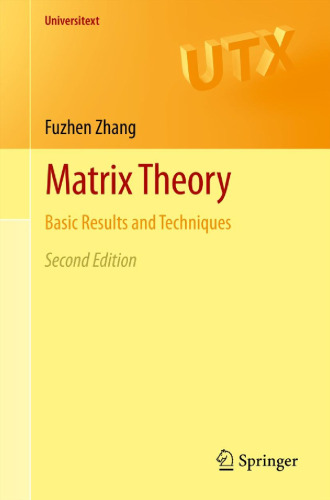 Matrix Theory: Basic Results and Techniques