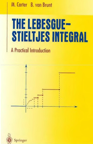 The Lebesgue-Stieltjes integral: a practical introduction