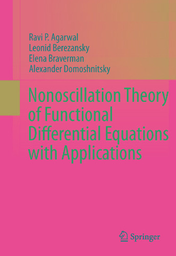 Nonoscillation Theory of Functional Differential Equations with Applications