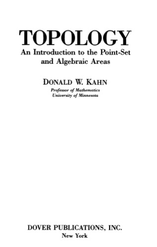 Topology. An introduction to the point-set and algebraic areas