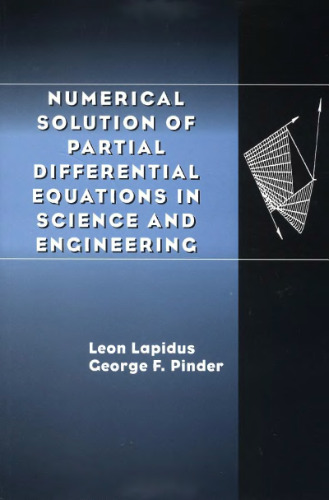 Numerical solution of partial differential equations in science and engineering