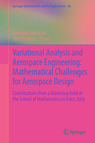 Variational Analysis and Aerospace Engineering: Mathematical Challenges for Aerospace Design: Contributions from a Workshop held at the School of Mathematics in Erice, Italy