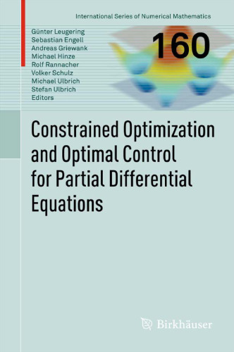 Constrained optimization and optimal control for partial differential equations