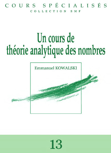 Un cours de theorie analytique des nombres