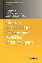 Advances and challenges in space-time modelling of natural events