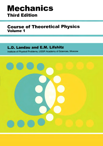 Course of theoretical physics Vol. 1. Mechanics