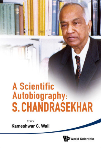 A scientific autobiography, S. Chandrasekhar