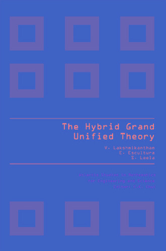 The Hybrid Grand Unified Theory