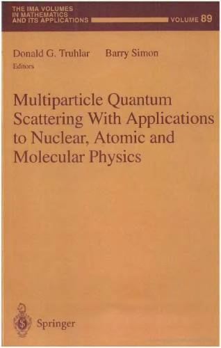 Multiparticle quantum scattering with applications to nuclear, atomic, and molecular physics