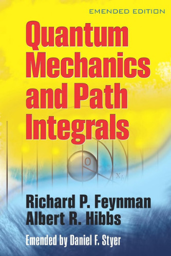 Quantum Mechanics and Path Integrals