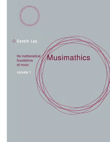 Vol.1. Musimathics: the mathematical foundation of music