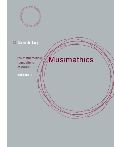 Vol.1. Musimathics: the mathematical foundation of music