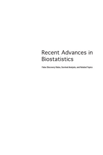 Recent advances in biostatistics : false discovery rates, survival analysis, and related topics