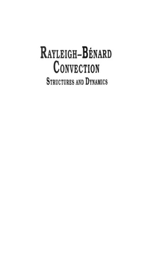 Rayleigh-BeМЃnard convection : structures and dynamics