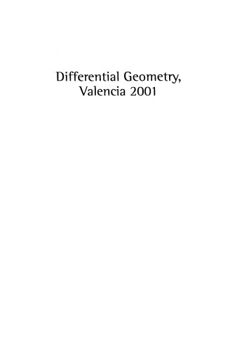 Differential geometry, Valencia 2001 : proceedings of the international conference held to honour the 60th birthday of A.M. Naveira, Valencia, July 8-14, 2001