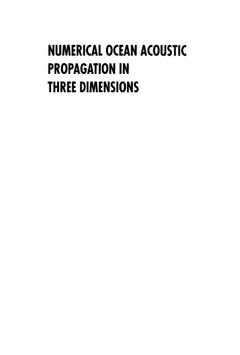 Numerical ocean acoustic propagation in three dimensions