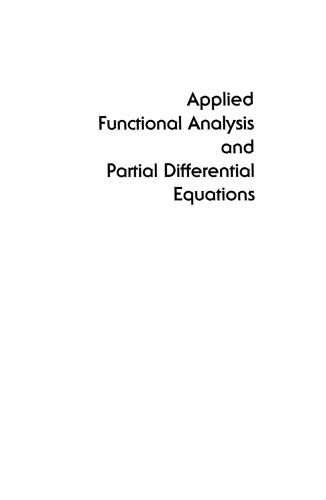 Applied Functional Analysis and Partial Differential Equations