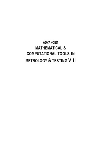 Advanced Mathematical and Computational Tools in Metrology and Testing: Amctm VIII