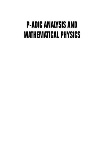 P-adic analysis and mathematical physics