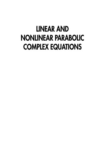 Linear and nonlinear parabolic complex equations