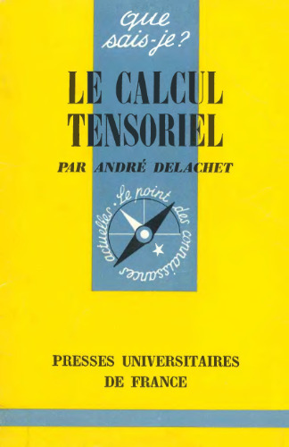 Le calcul tensoriel (Que sais-je? N°1336)