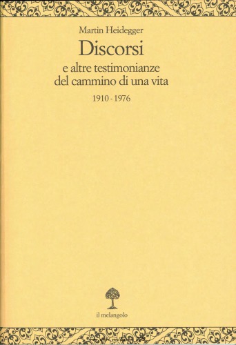 Discorsi e altre testimonianze del cammino di una vita 1910 - 1976