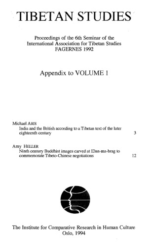 Tibetan Studies: Proceedings of the 6th Seminar of the International Association for Tibetan Studies Fagernes 1992