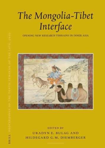 Proceedings of the Tenth Seminar of the International Association for Tibetan Studies, Oxford: The Mongolia-Tibet Interface