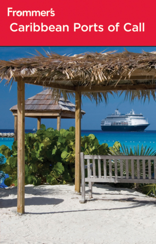 Frommer's Caribbean Ports of Call