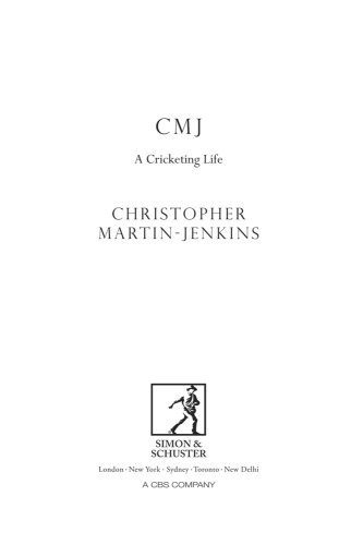 Cmj: A Cricketing Life [Hardcover