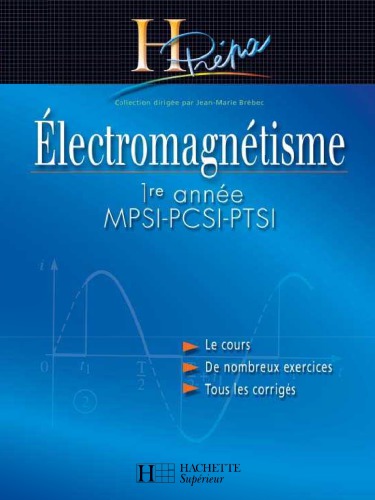 Electromagnétisme HPrépa MPSI PCSI PTSI