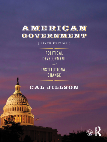 American government: Political development and institutional change