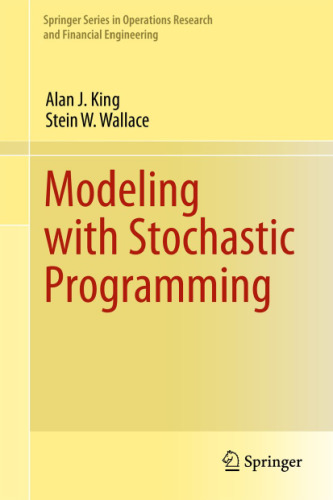 Modeling with Stochastic Programming